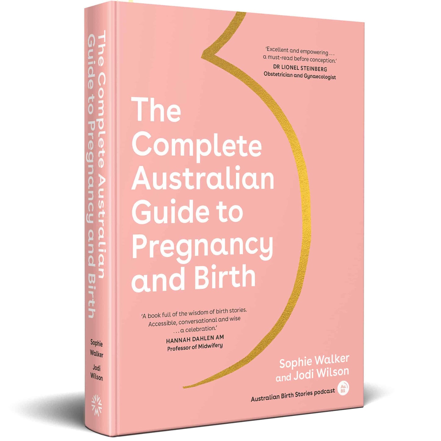 The Complete Australian Guide to Pregnancy and Birth