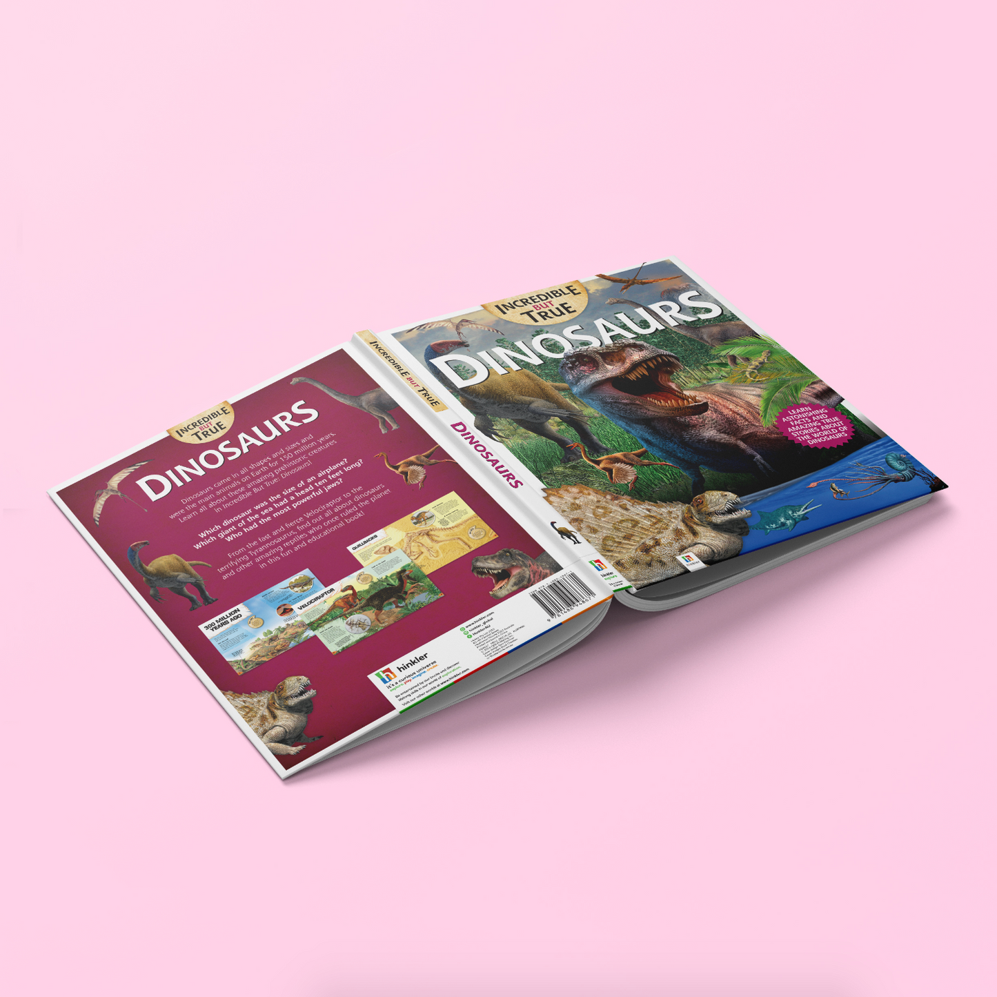 Incredible But True: Dinosaurs