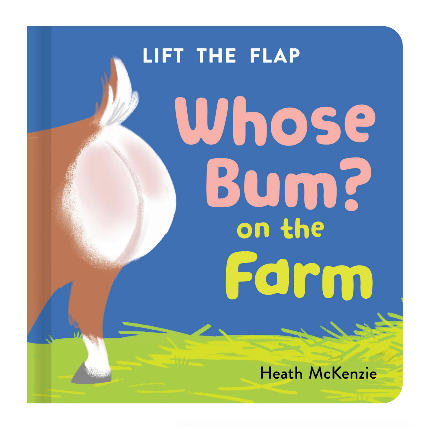Whose Bum? on the Farm
