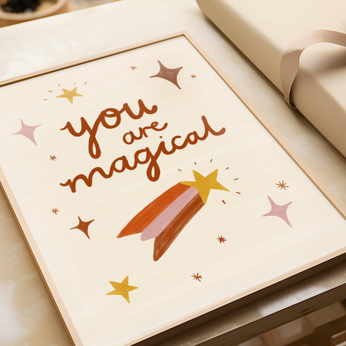 You Are Magical Print
