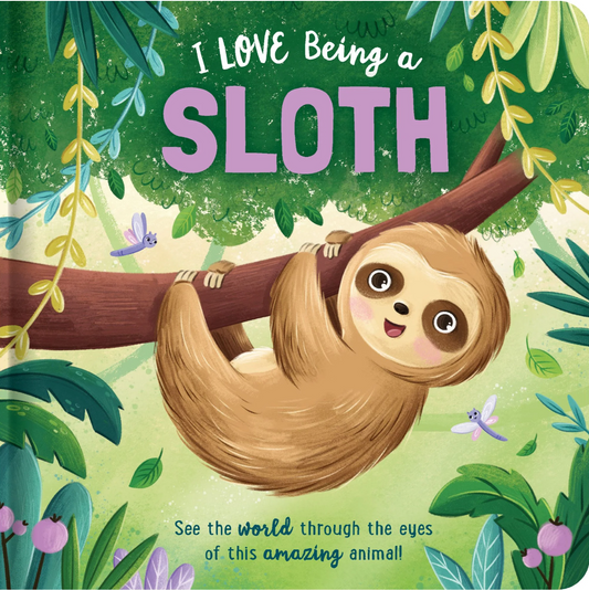 Story Time, I Love Being a Sloth