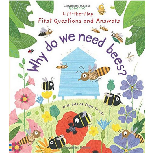 Why Do We Need Bees?