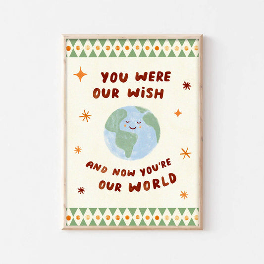 You Were Our Wish Print